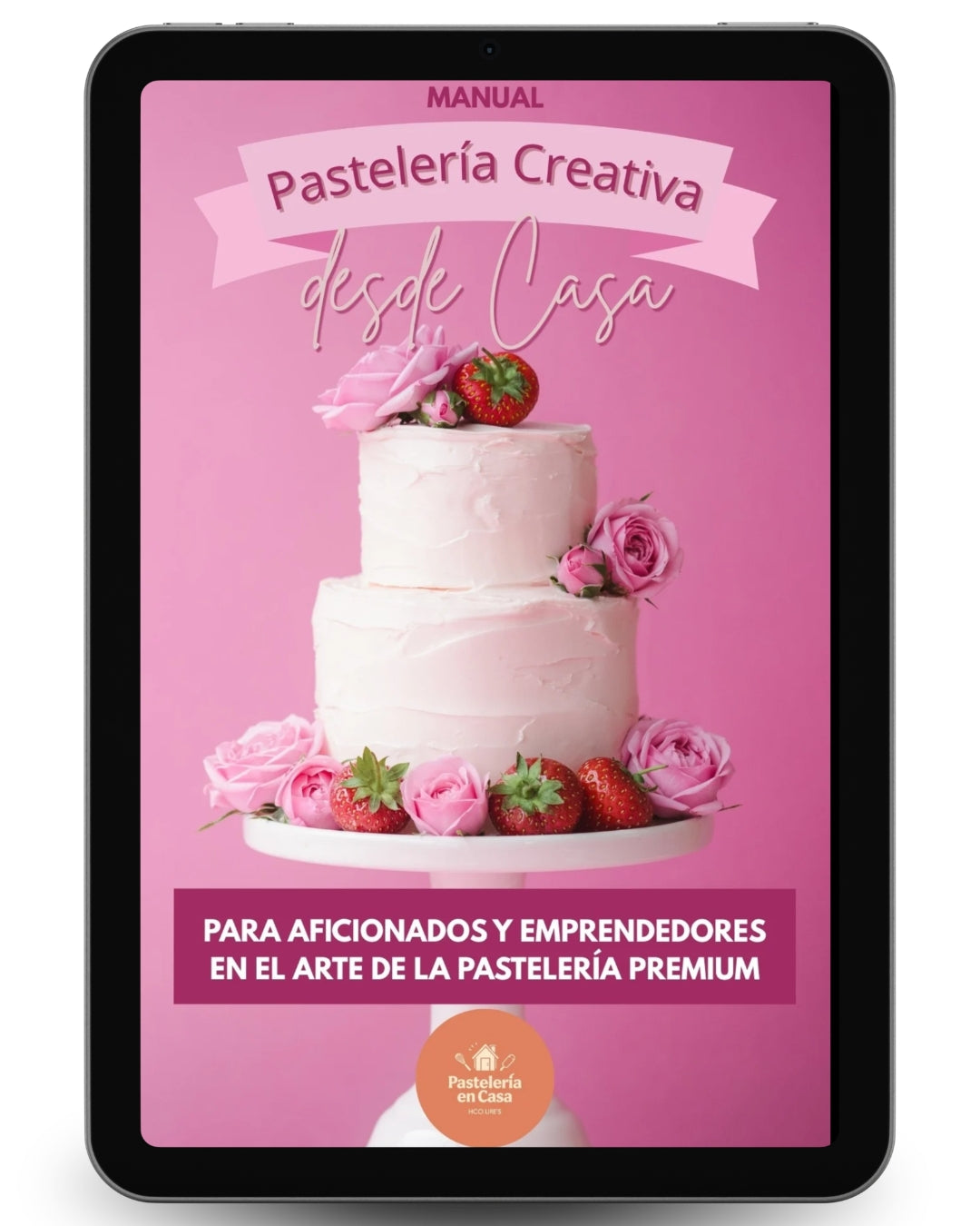 La Crema del Éxito: Pastelería Casera para Disfrutar y Emprender